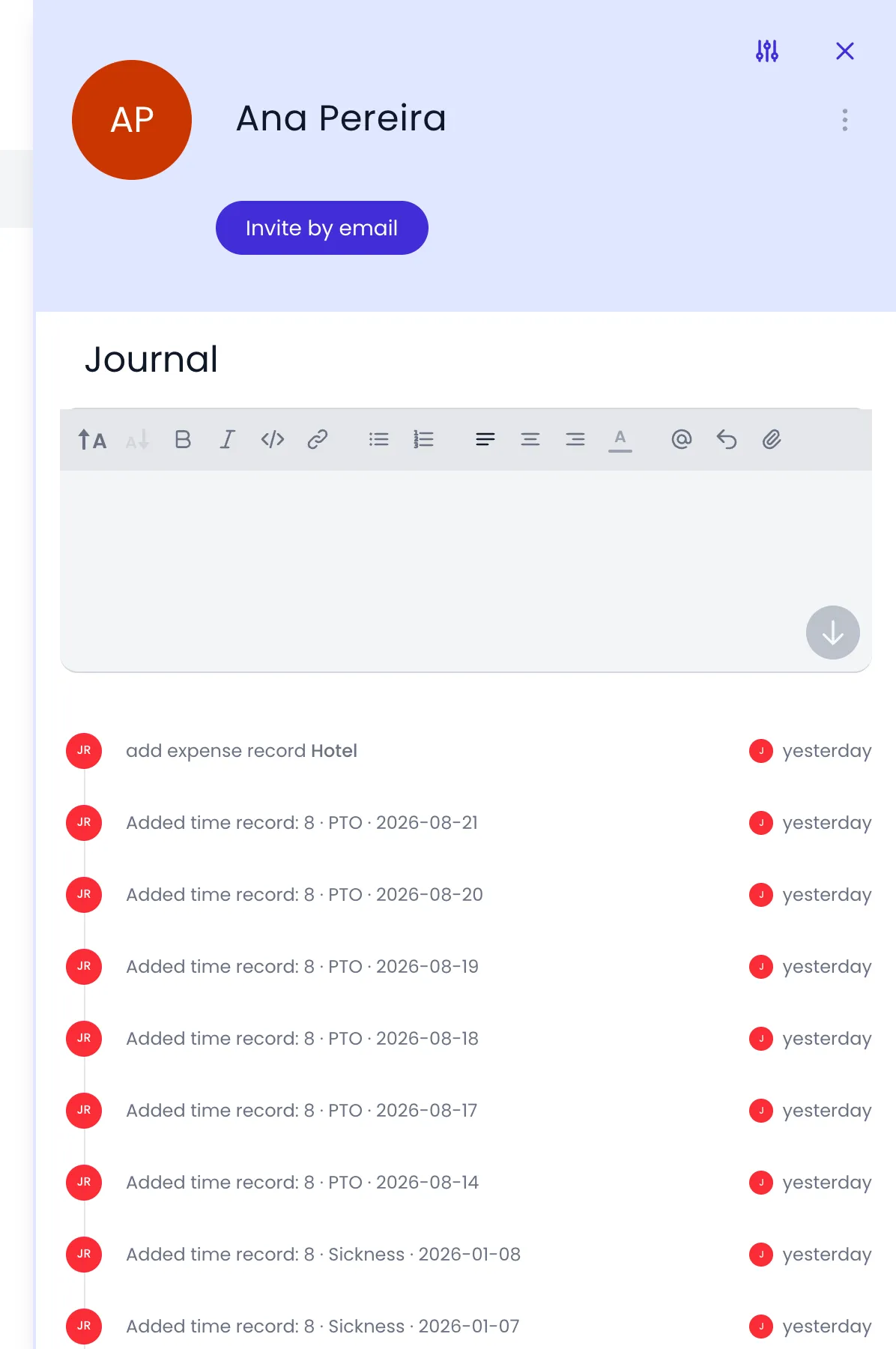 Beebole Journal of the person Ana Pereira, opened from her profile, with the message editor and its formatting toolbar at the top and the feed below listing an added expense record and added time records for PTO and Sickness days, each with who made the change and when