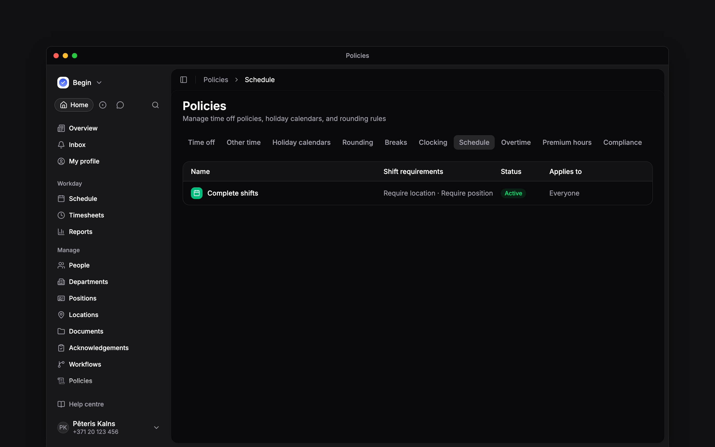 The Schedule tab listing required shift fields and policy audiences