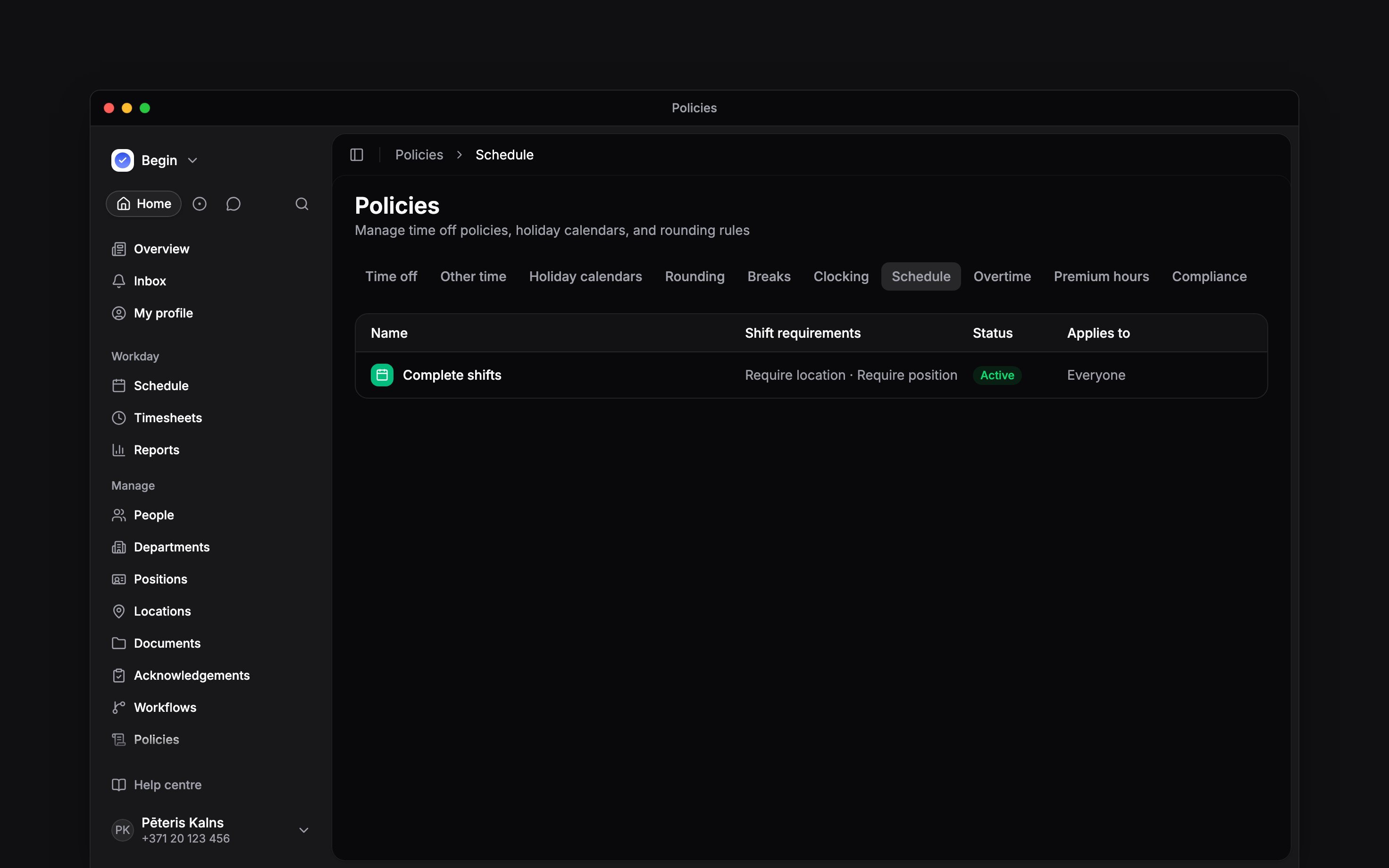 The Schedule tab listing required shift fields and policy audiences
