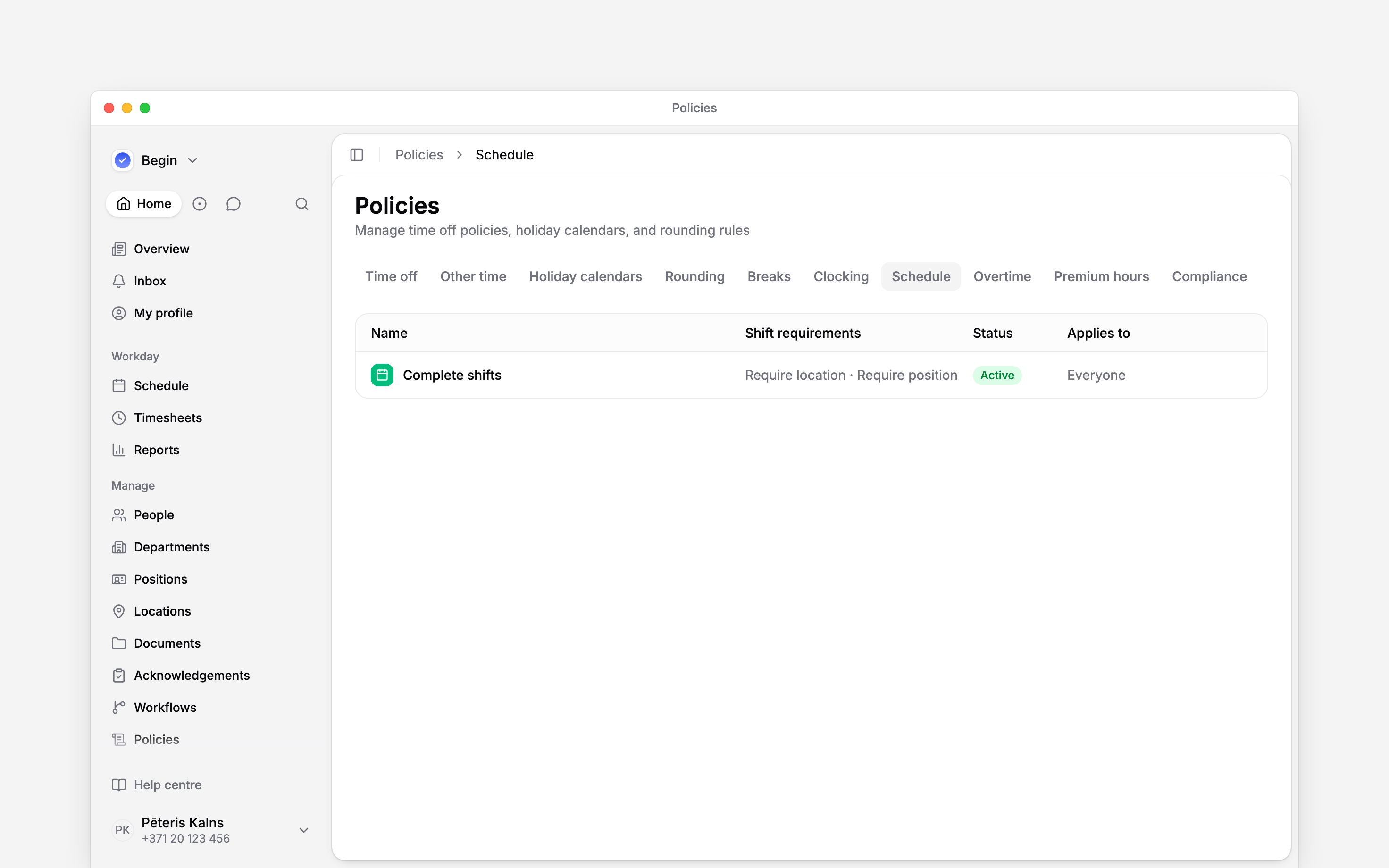 The Schedule tab listing required shift fields and policy audiences