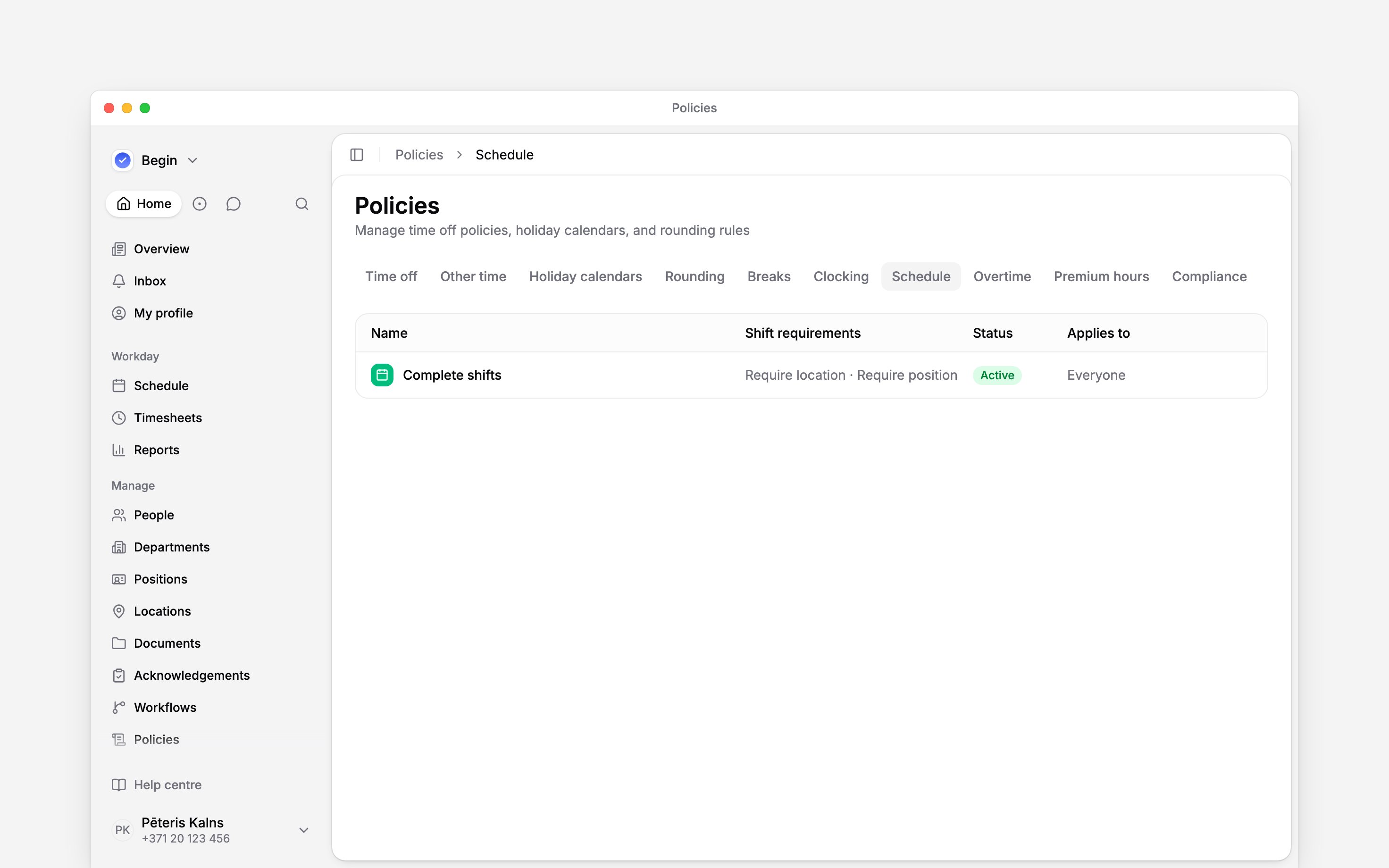 The Schedule tab listing required shift fields and policy audiences