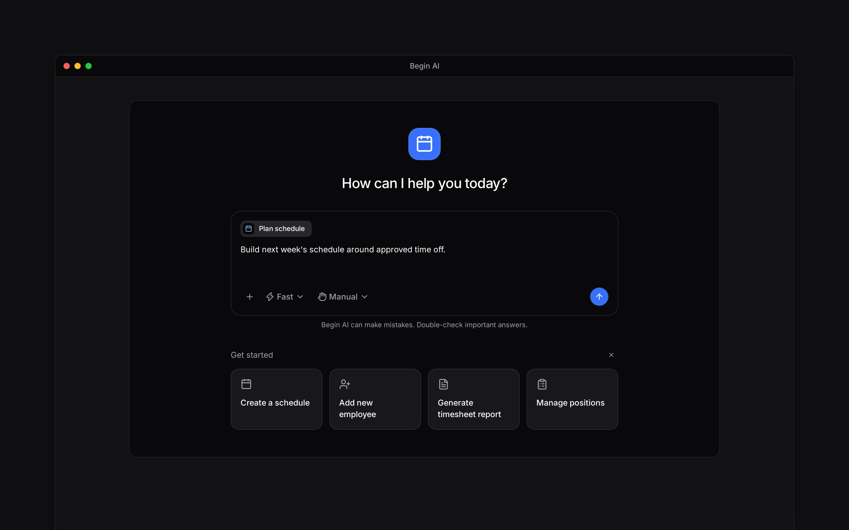 A Begin AI composer with the Plan schedule skill attached above a request