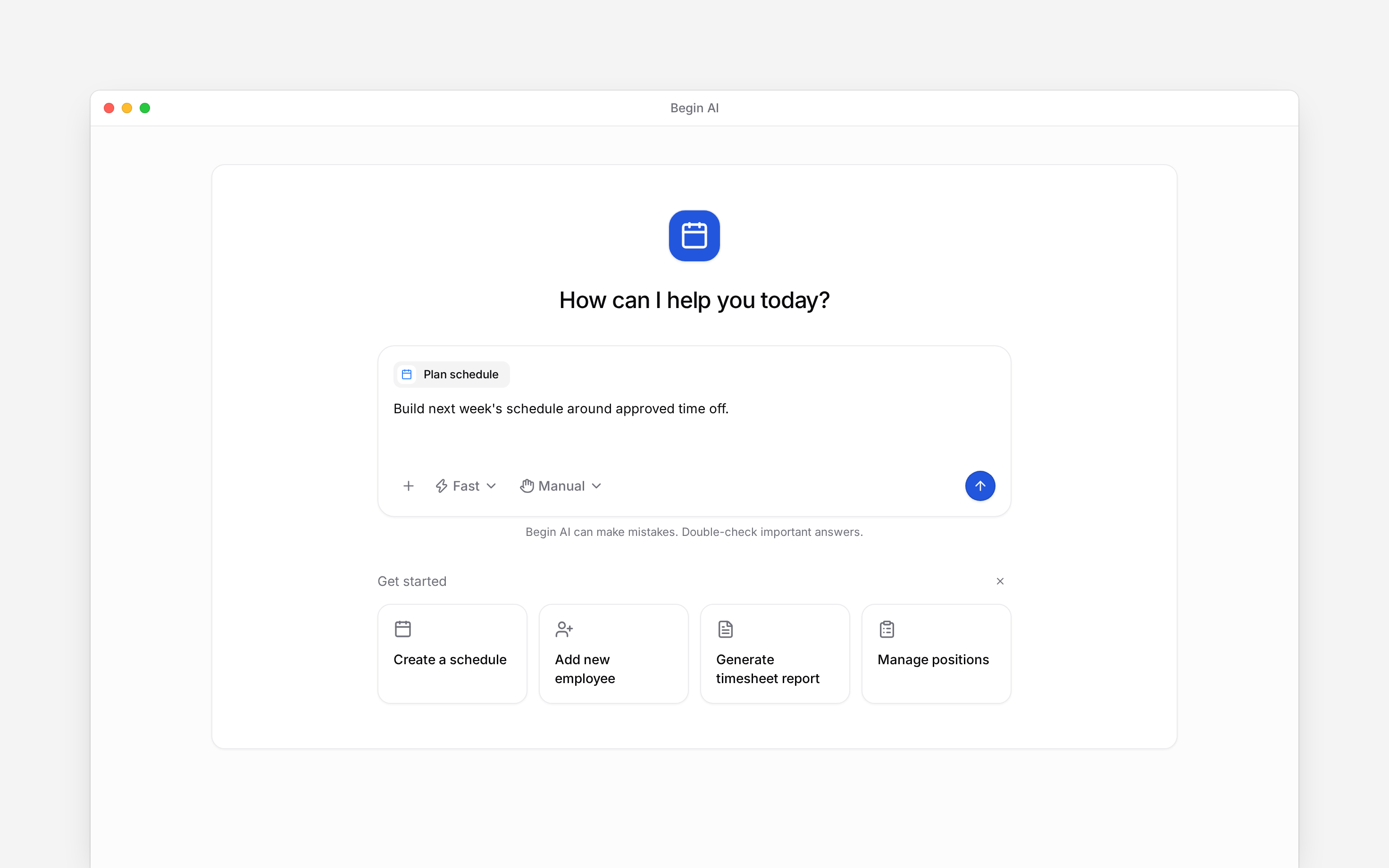 A Begin AI composer with the Plan schedule skill attached above a request