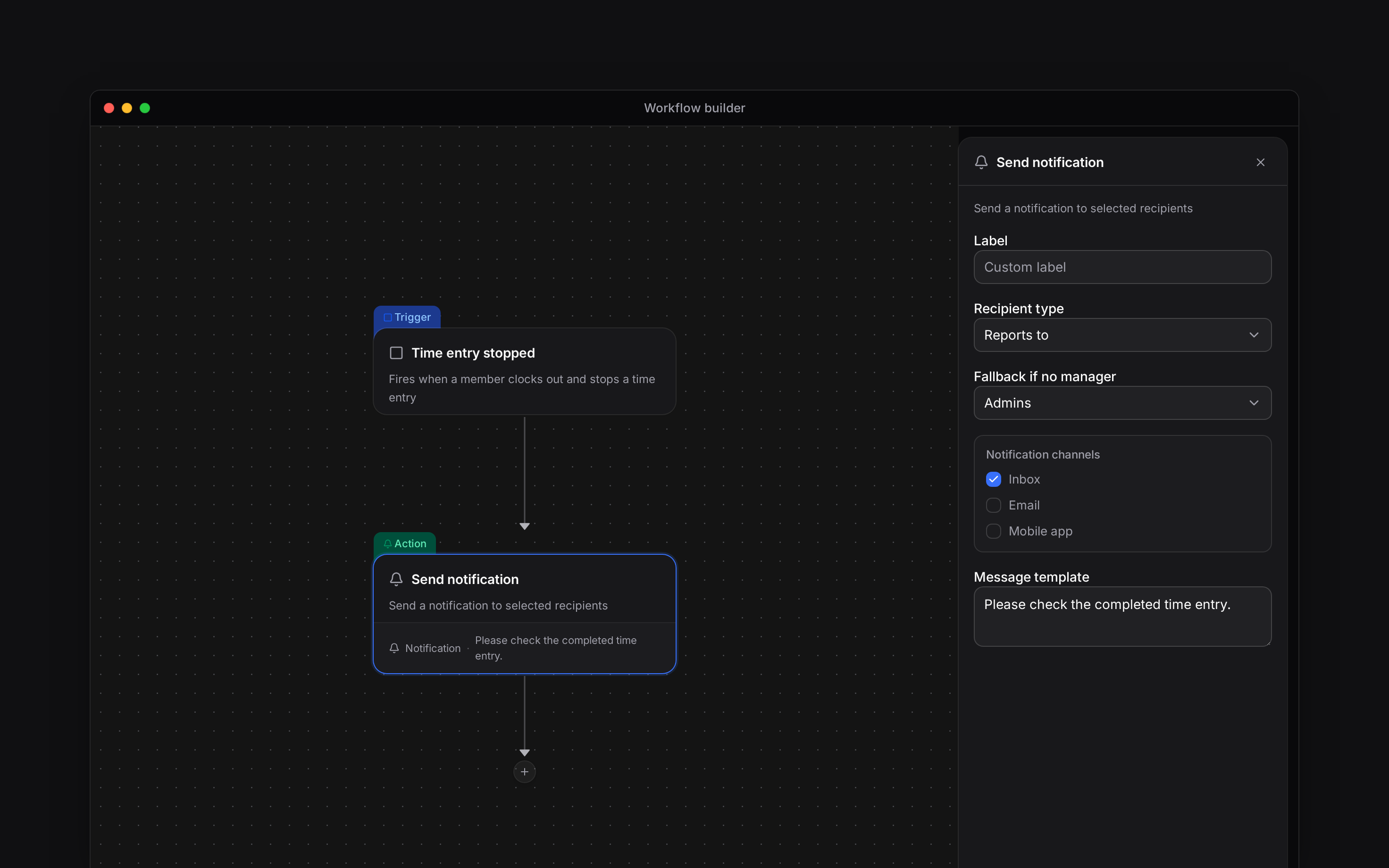 A connected time-entry trigger and Send notification action, with recipient, channel and message settings