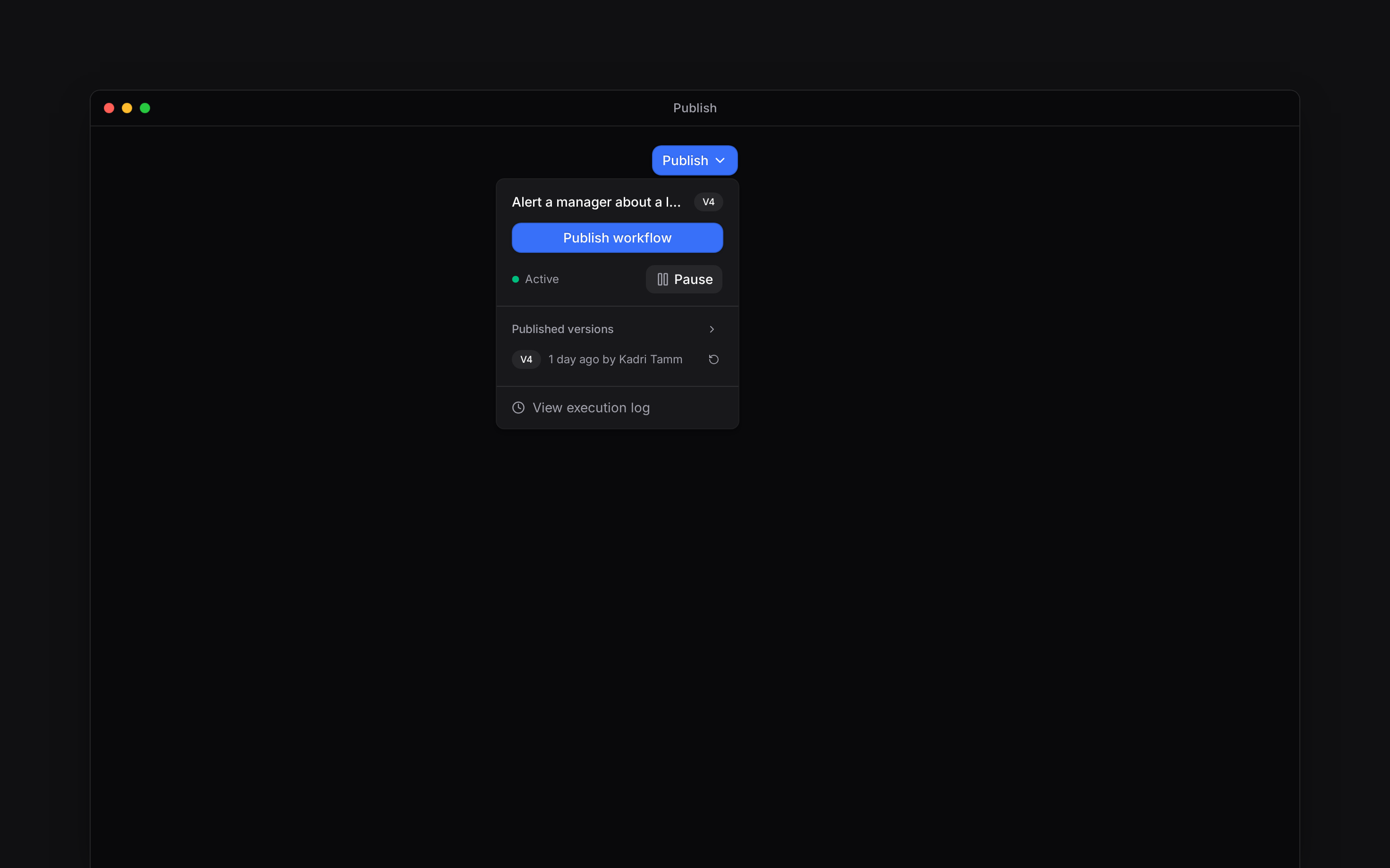 The Publish menu showing the active status, Pause control and published workflow versions