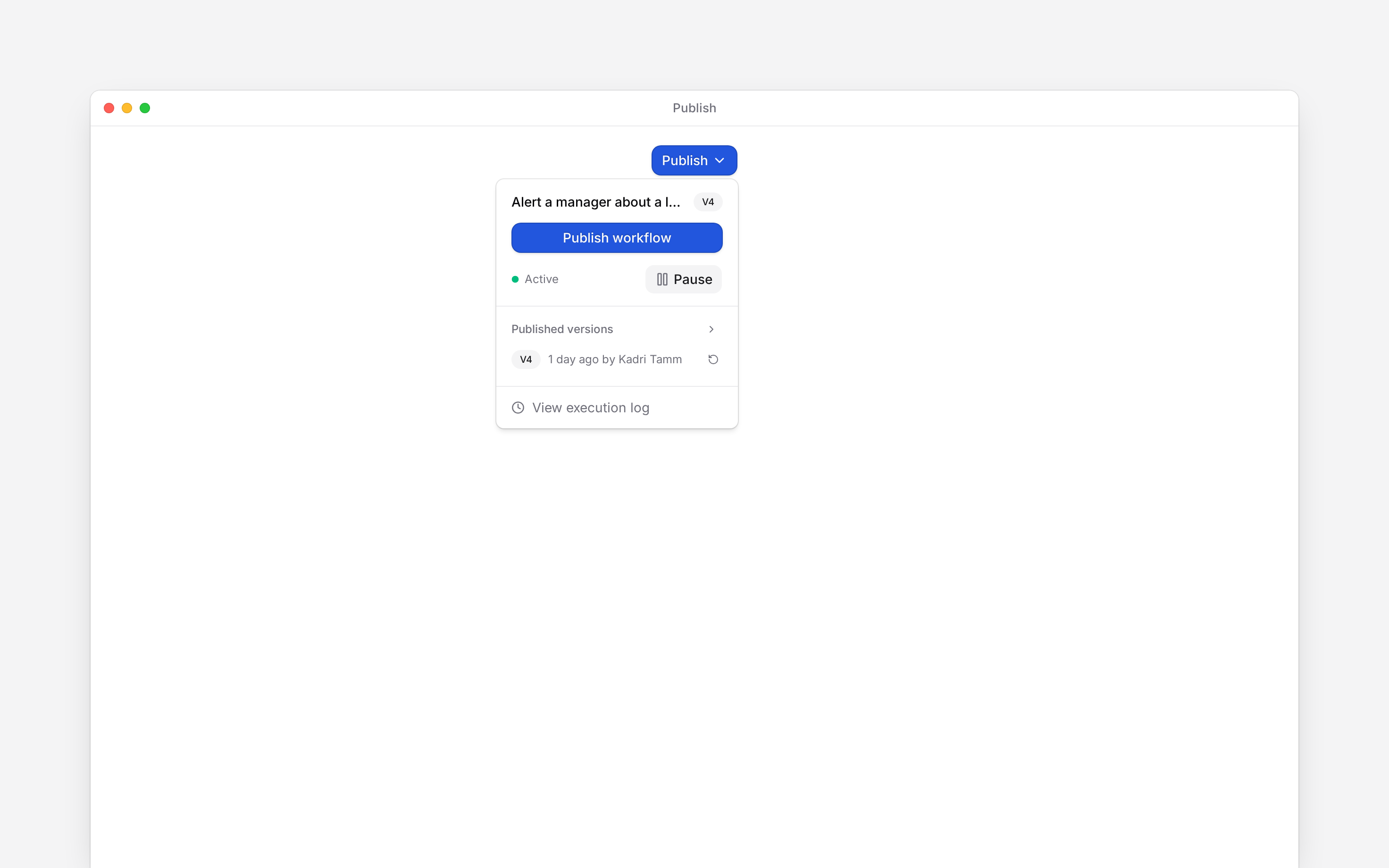 The Publish menu showing the active status, Pause control and published workflow versions