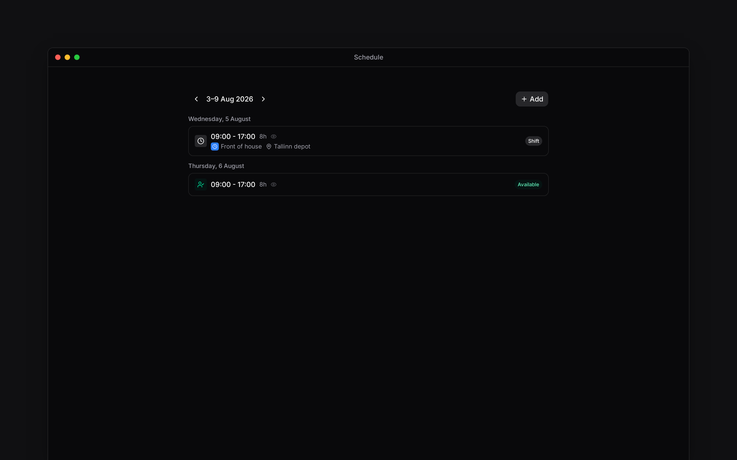 Your profile schedule showing a work shift and your Available block on the following day