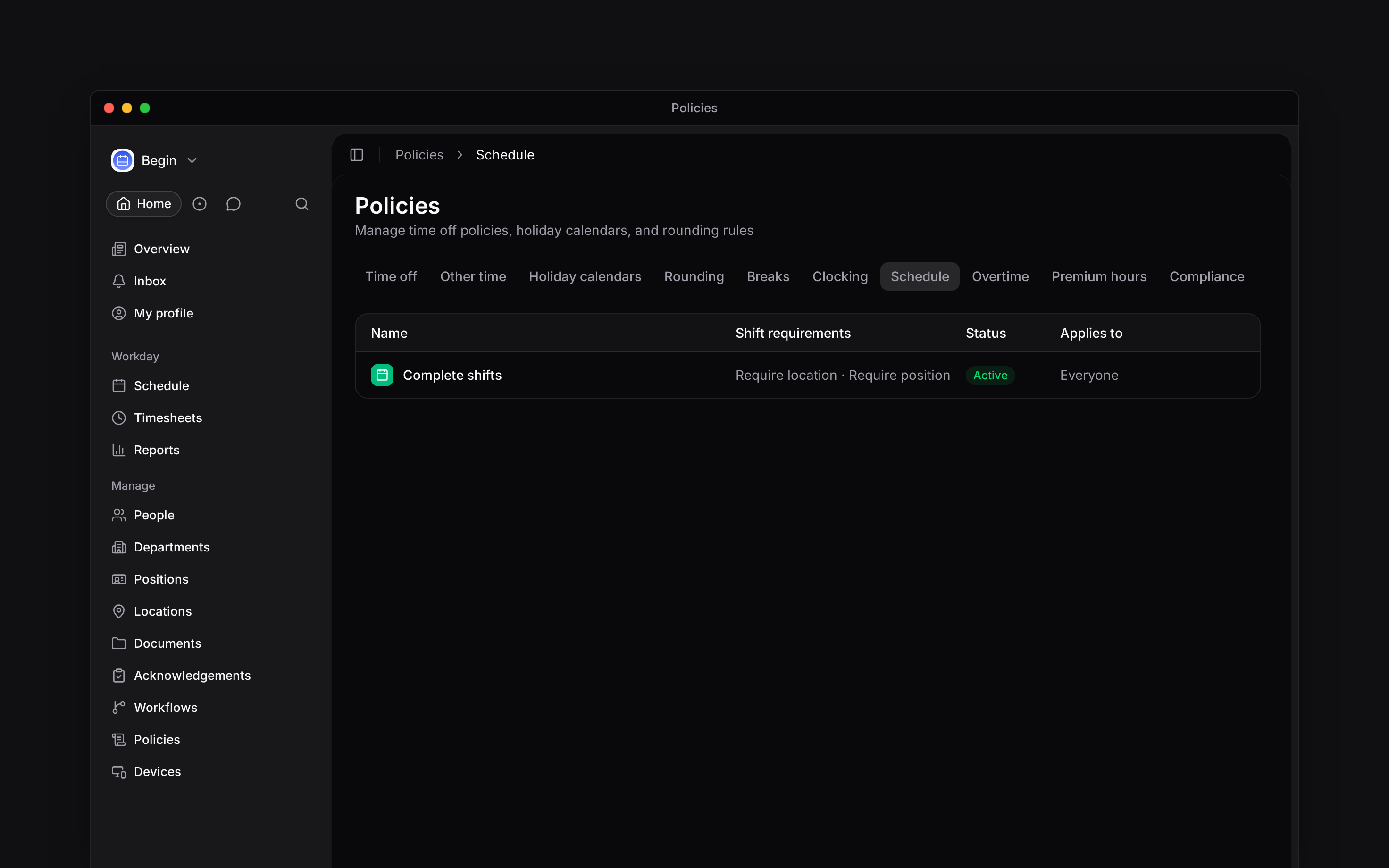 The Schedule tab listing required shift fields and policy audiences