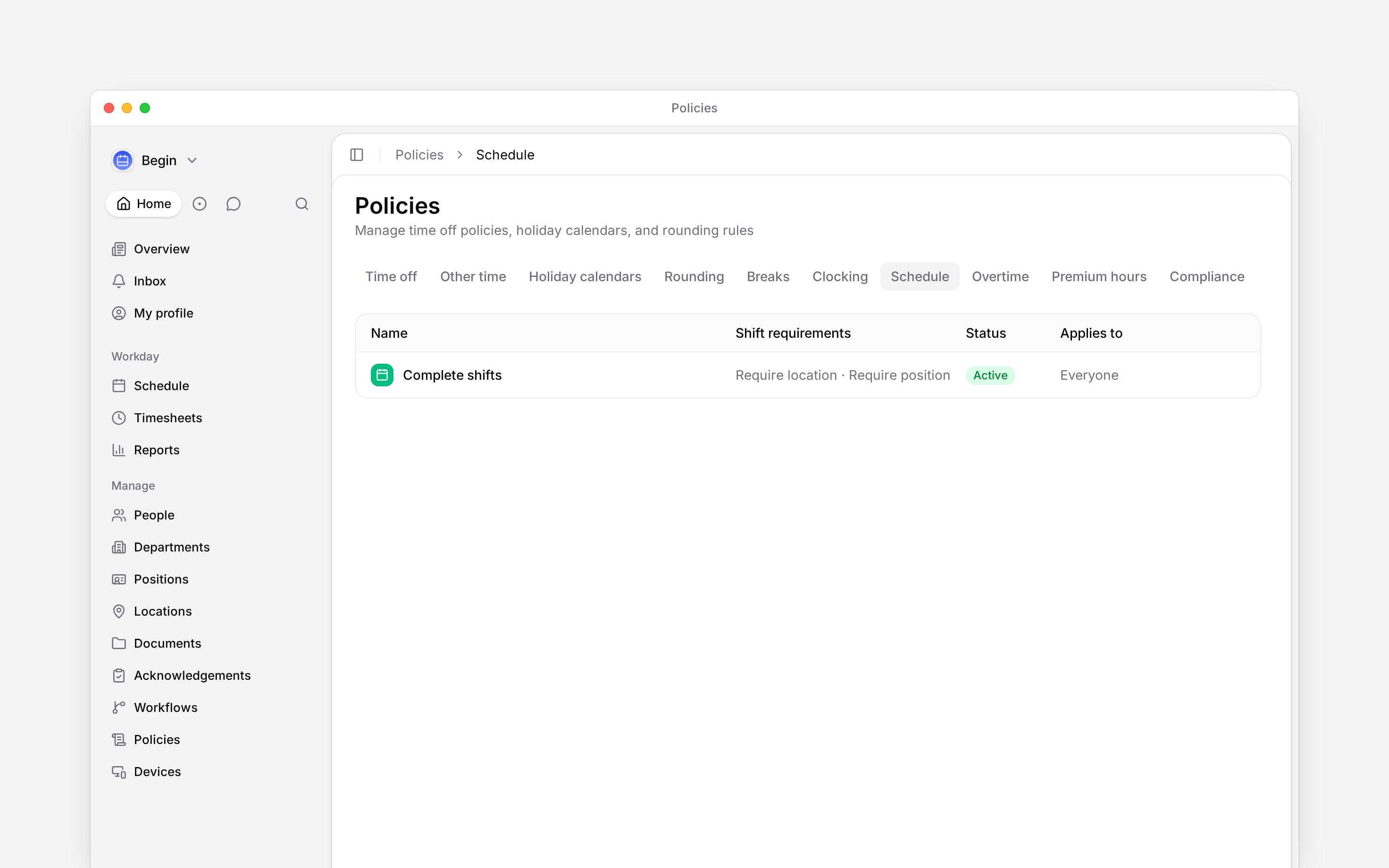 The Schedule tab listing required shift fields and policy audiences