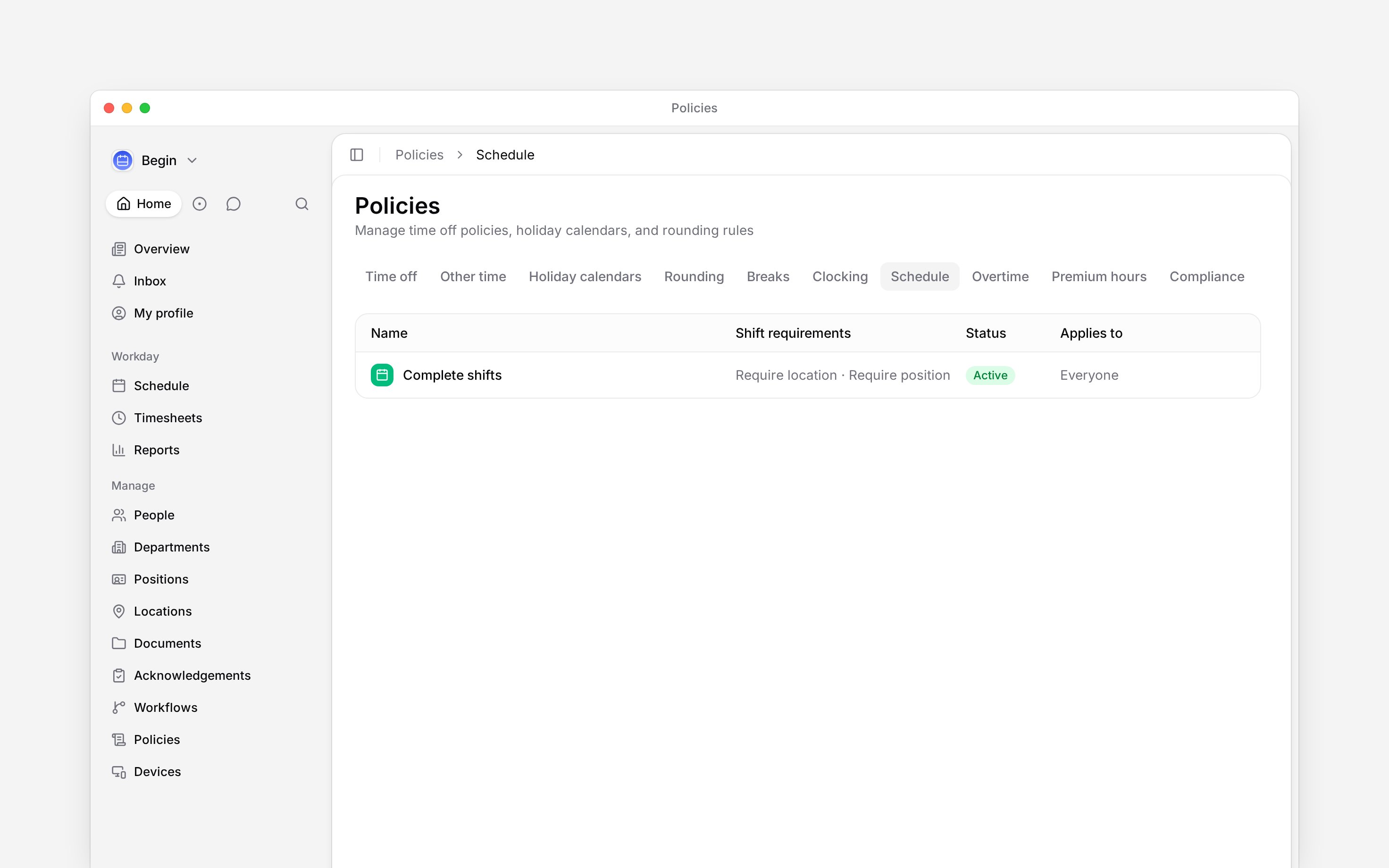 The Schedule tab listing required shift fields and policy audiences