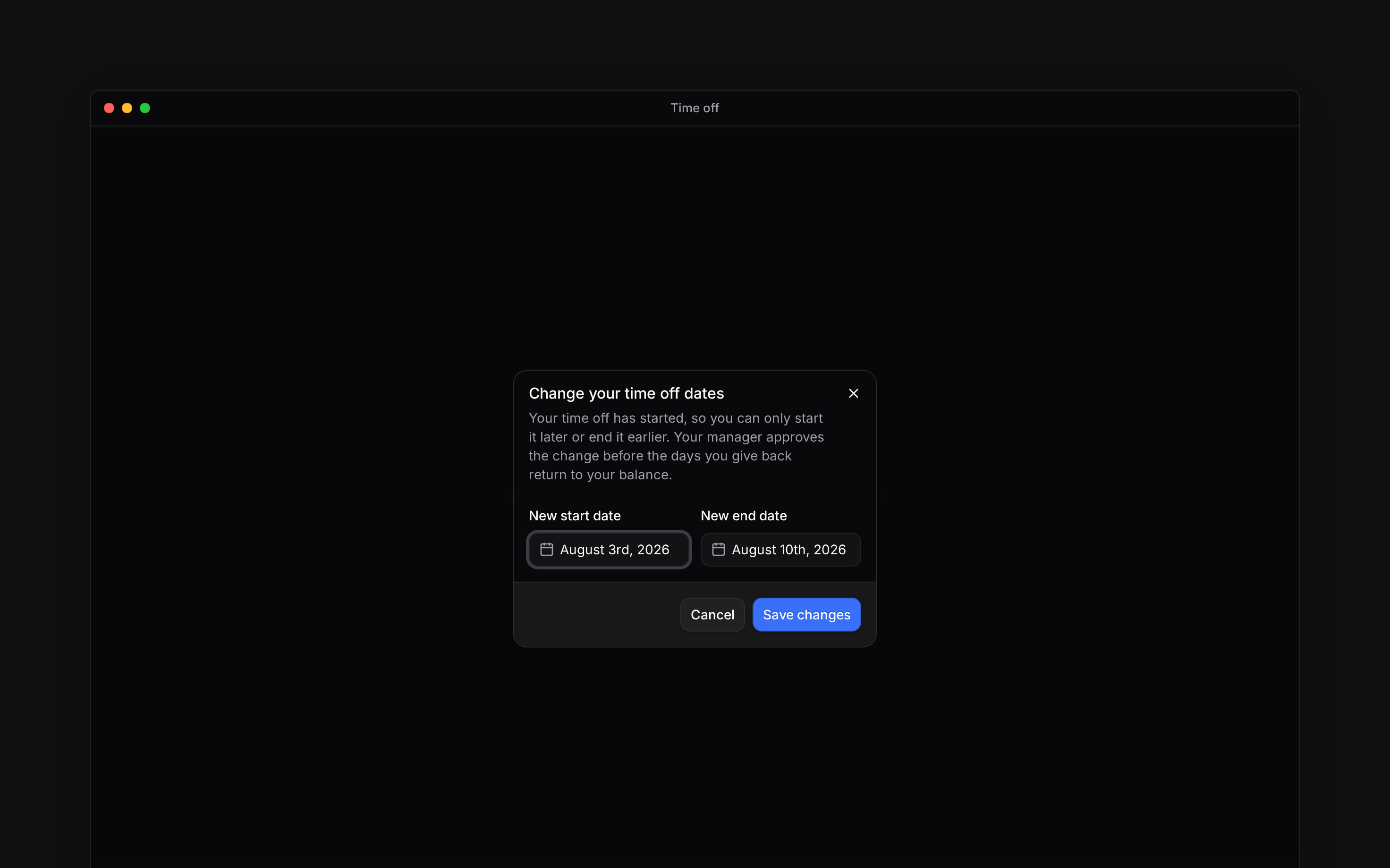 The Change your time off dates dialog with new start and end fields and the approval requirement
