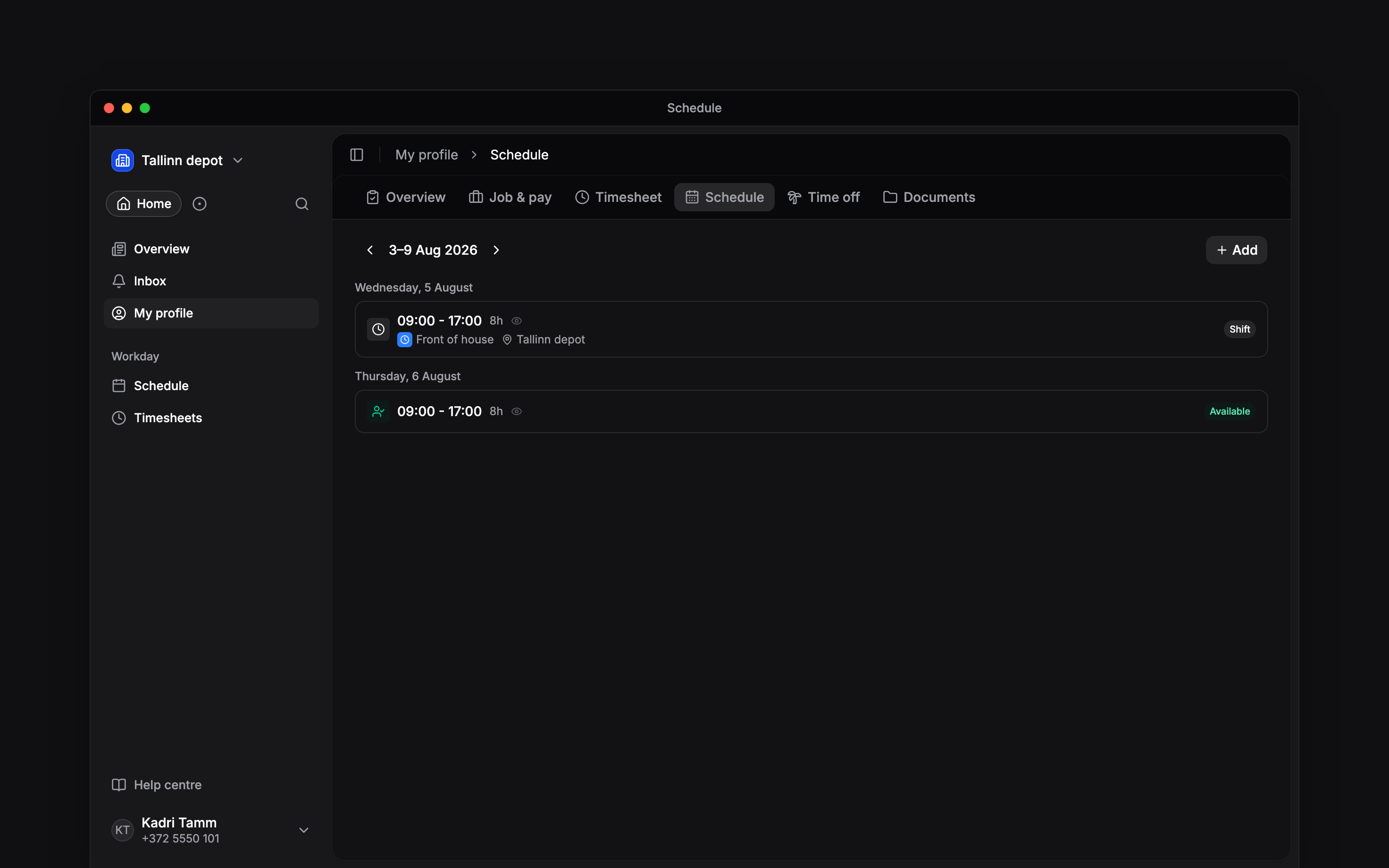 Your profile schedule showing a work shift and your Available block on the following day