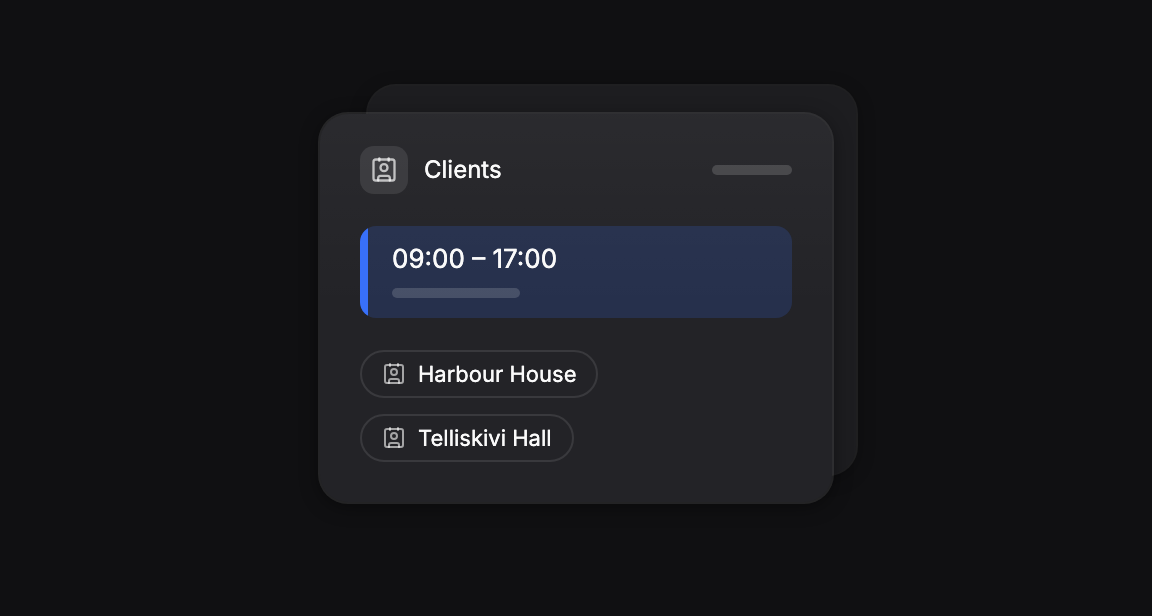 A shift from 09:00 to 17:00 tagged with two clients, Harbour House and Telliskivi Hall