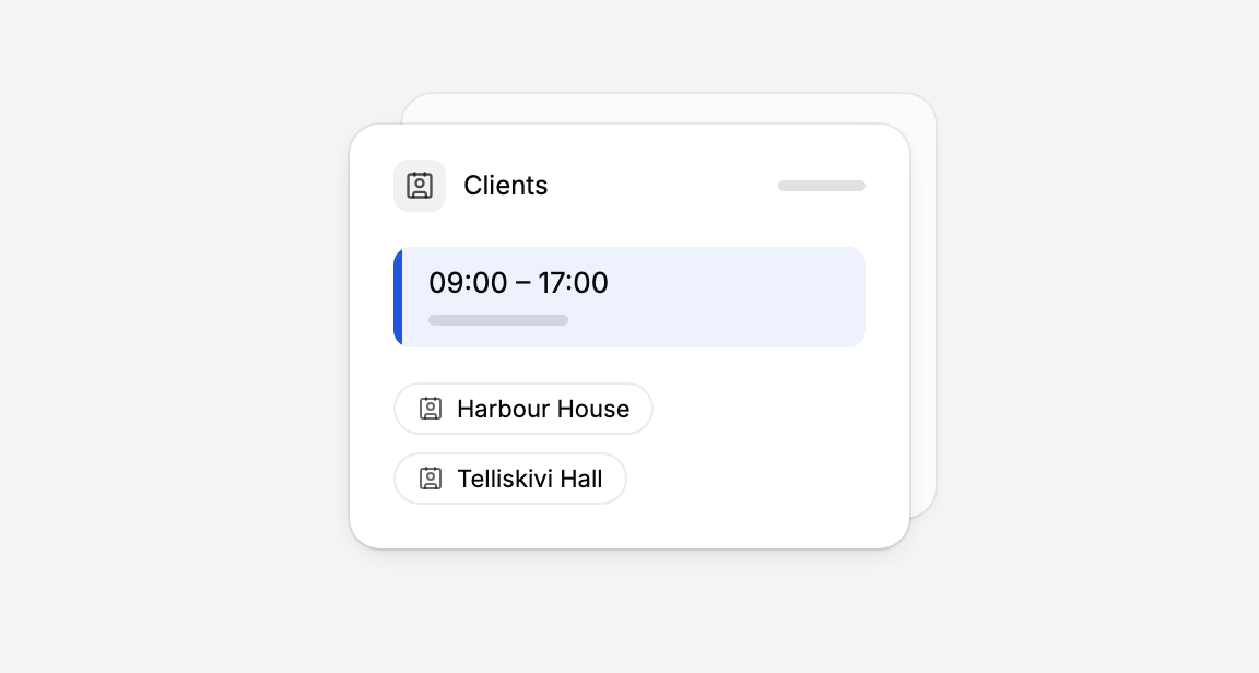 A shift from 09:00 to 17:00 tagged with two clients, Harbour House and Telliskivi Hall
