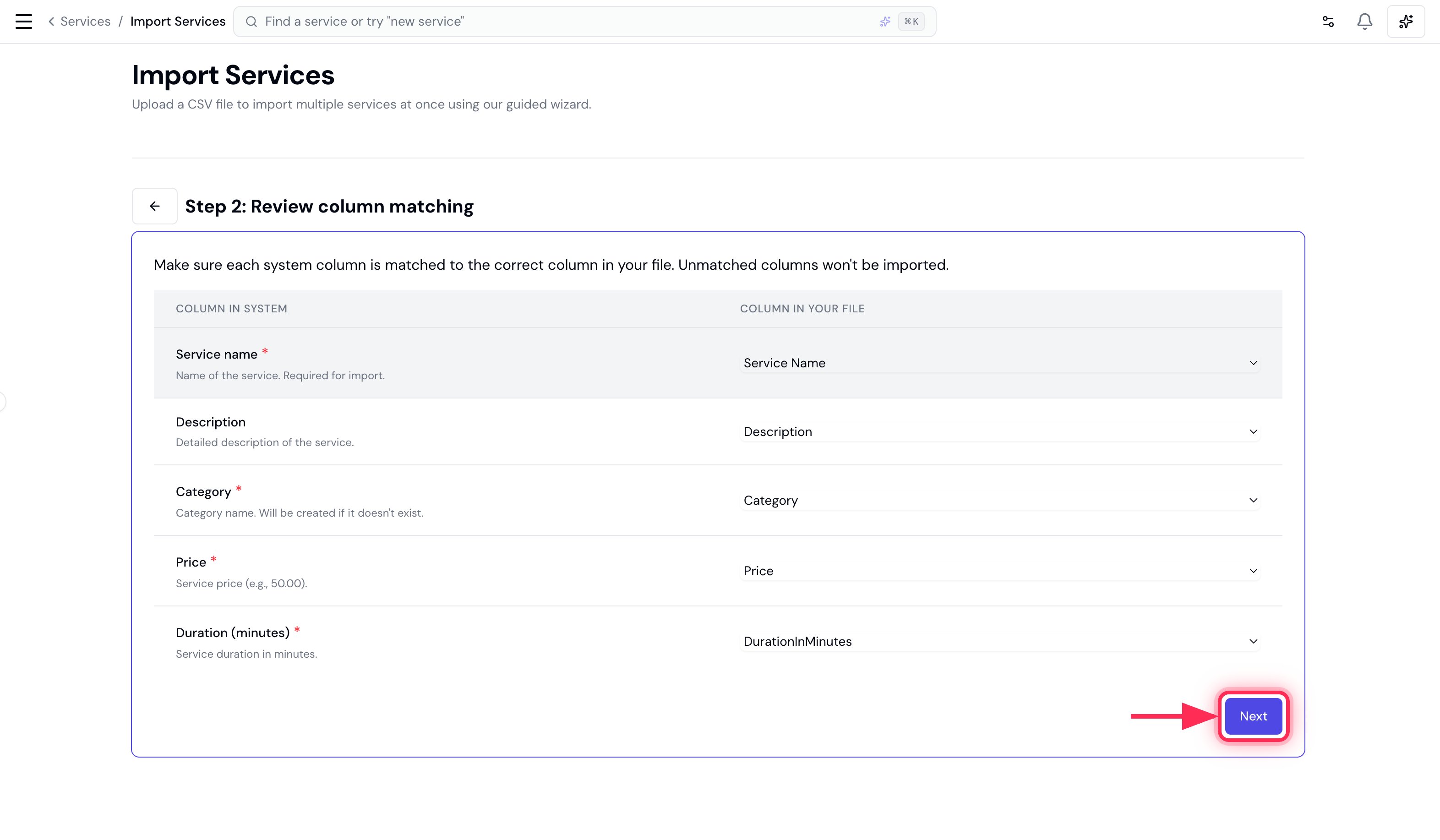 Service column matching with every field auto-matched and the Next button highlighted