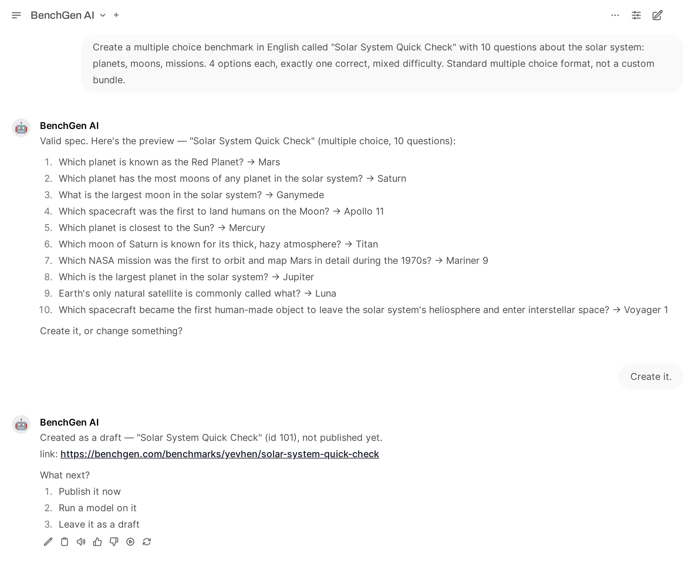 Chat with the BenchGen AI agent: a request for a 10-question multiple choice benchmark, the agent's preview of the questions and answers, the user's confirmation, and the agent's report that the benchmark was created as a draft with a link and three numbered next steps
