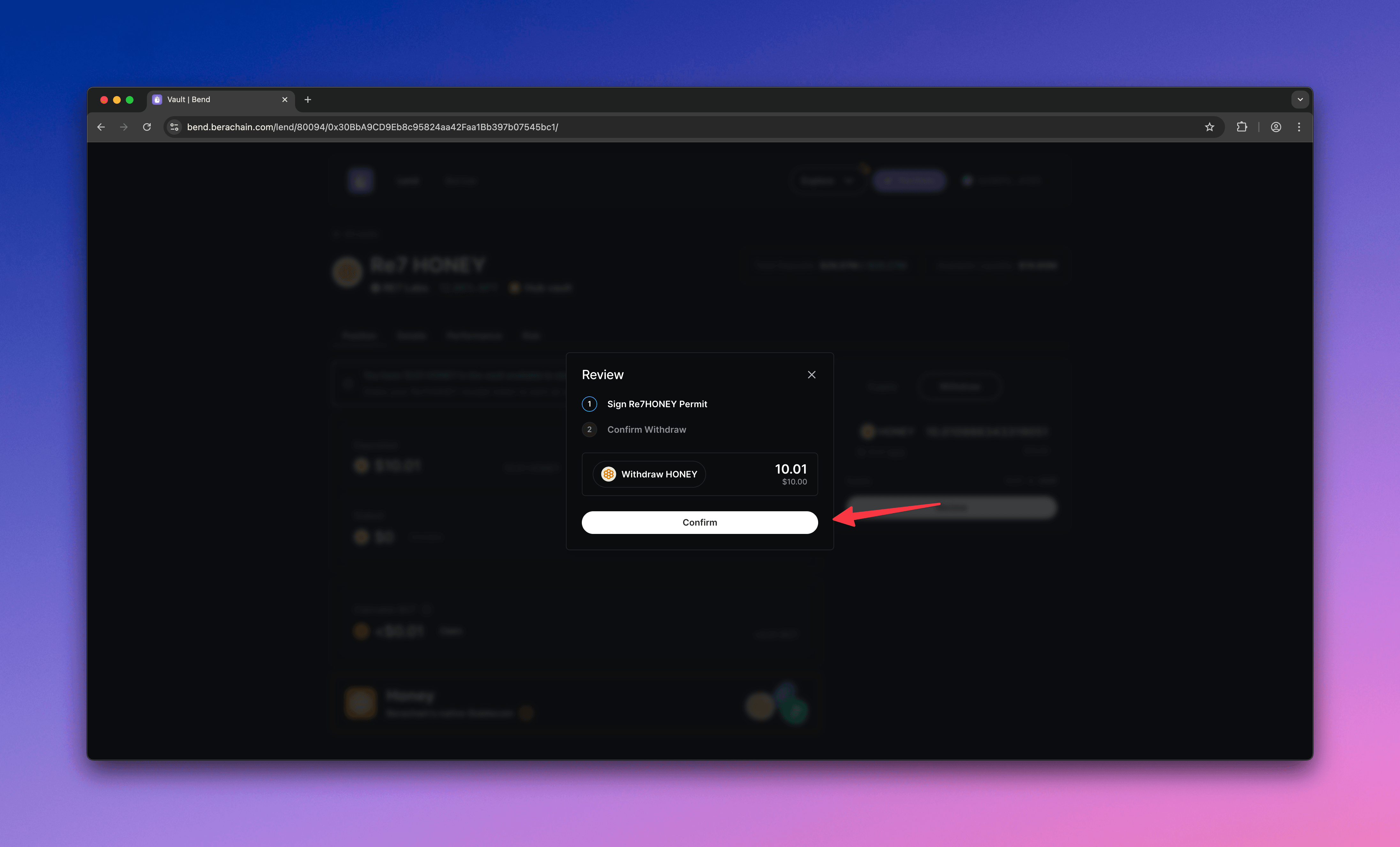 Bend confirm withdrawal