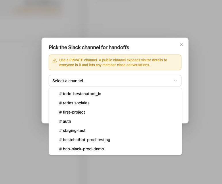 Dialog to pick the Slack channel for handoffs, with the private-channel warning