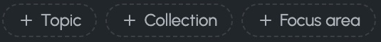 Resource controls showing + Topic, + Collection, and + Focus area.