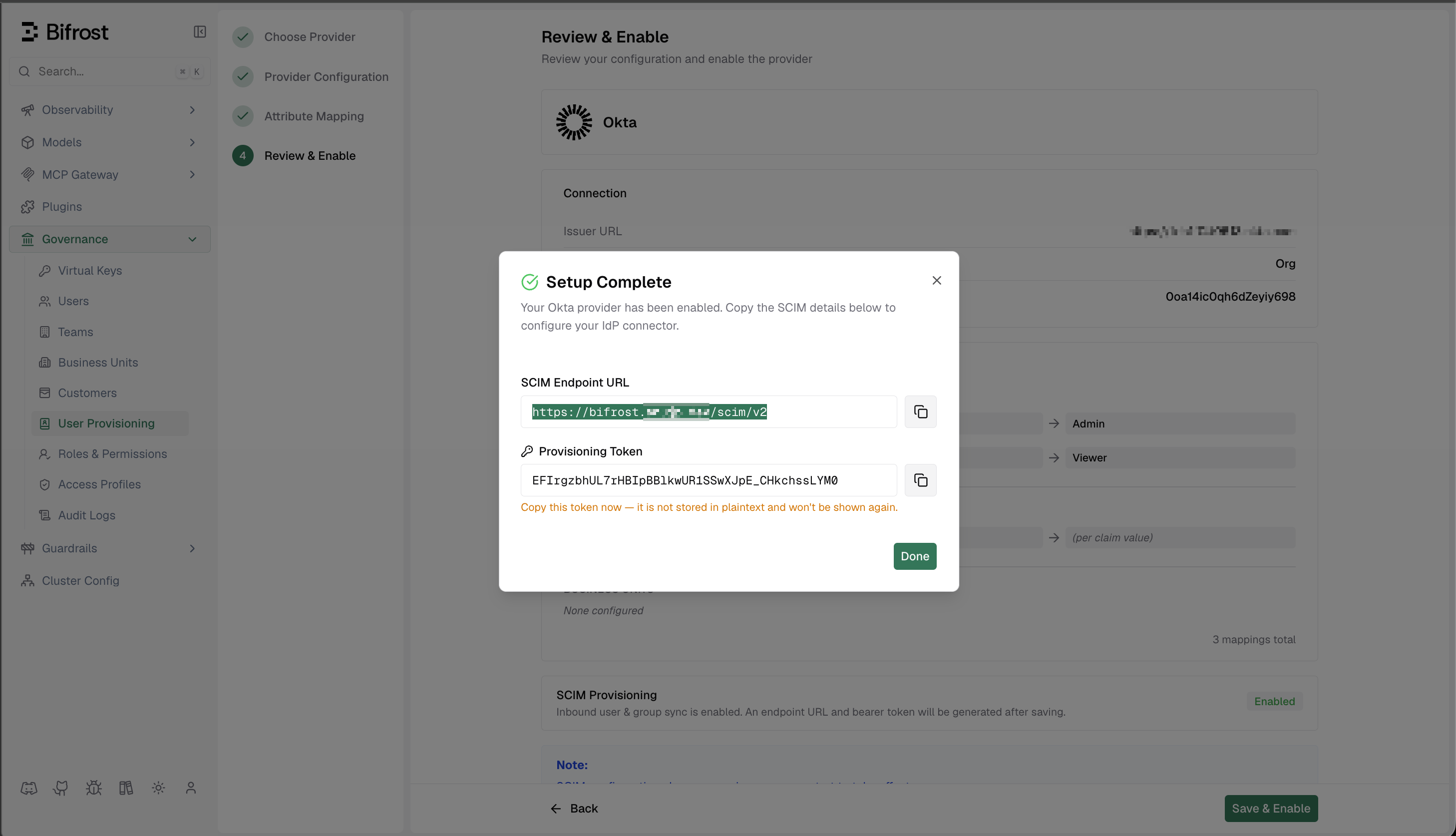 Bifrost Setup Complete dialog displaying the SCIM Endpoint URL and one-time Provisioning Token