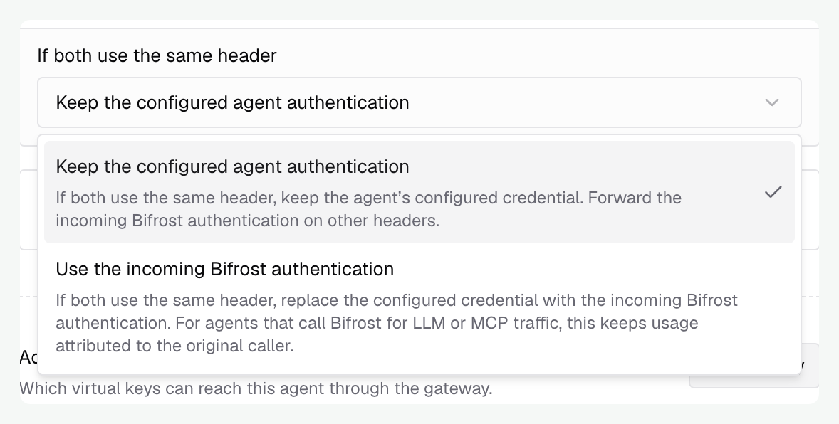 The same-header policy menu with options to keep configured agent authentication or use incoming Bifrost authentication