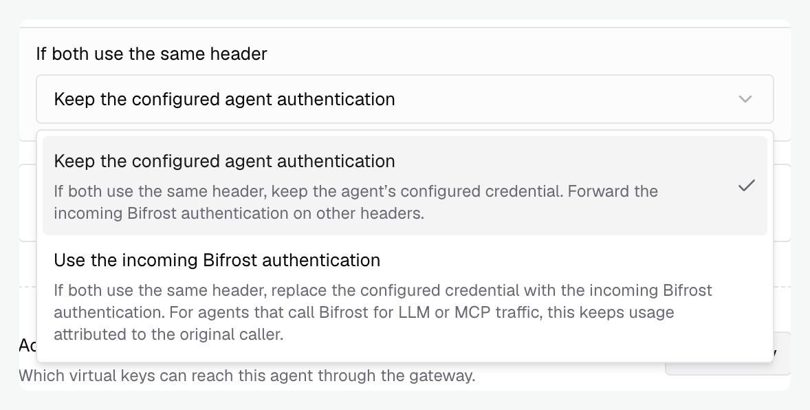 The same-header policy menu with options to keep configured agent authentication or use incoming Bifrost authentication