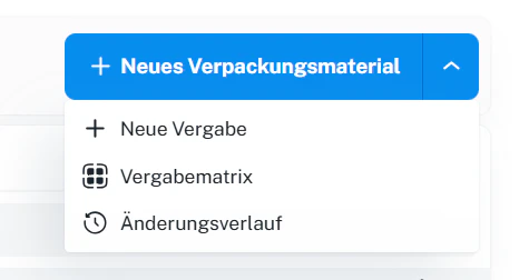 Verpackungsmaterial – Optionen (Neue Vergabe, Vergabematrix, Änderungsverlauf)