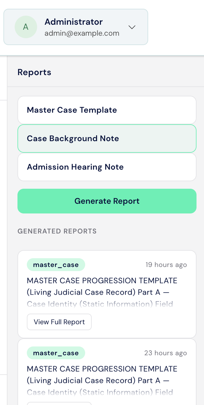 Reports panel showing selectable report template cards (Master Case Template, Case Background Note, Admission Hearing Note), a Generate Report button, and a list of previously generated reports