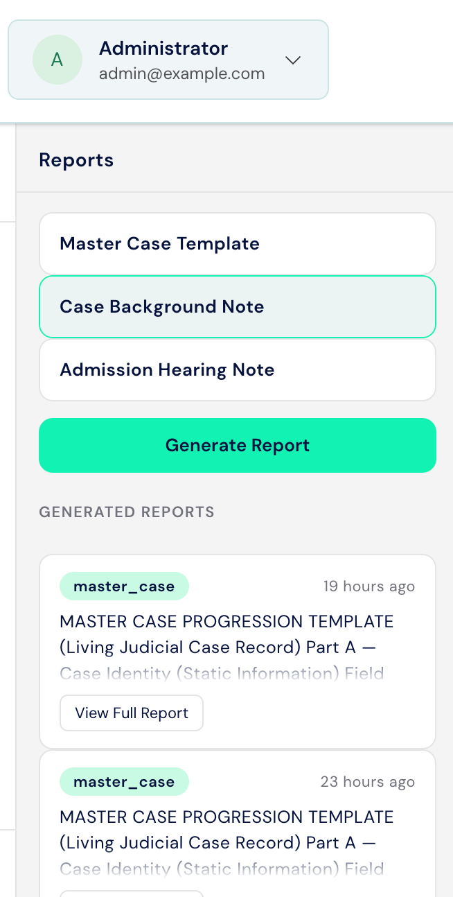 Reports panel showing selectable report template cards (Master Case Template, Case Background Note, Admission Hearing Note), a Generate Report button, and a list of previously generated reports