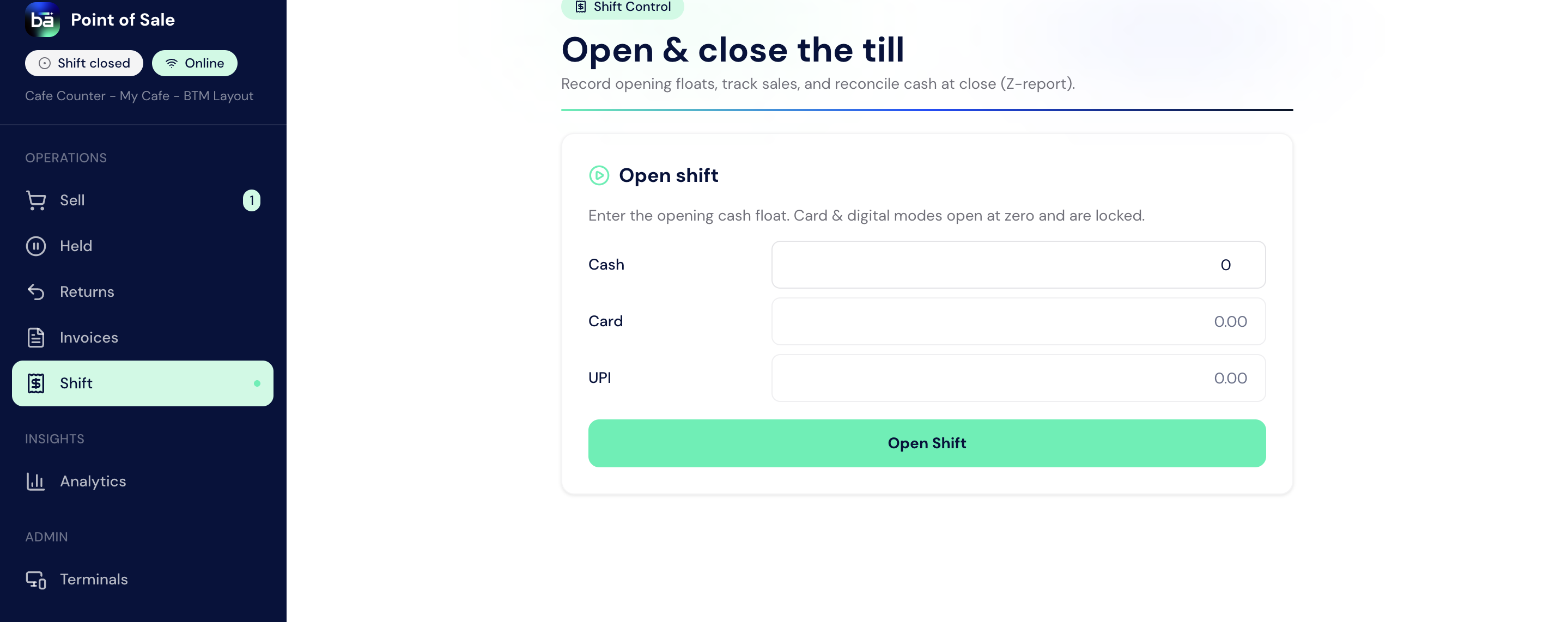 BIZ Cafe shift-control screen for opening a till with cash, card, and UPI opening balances