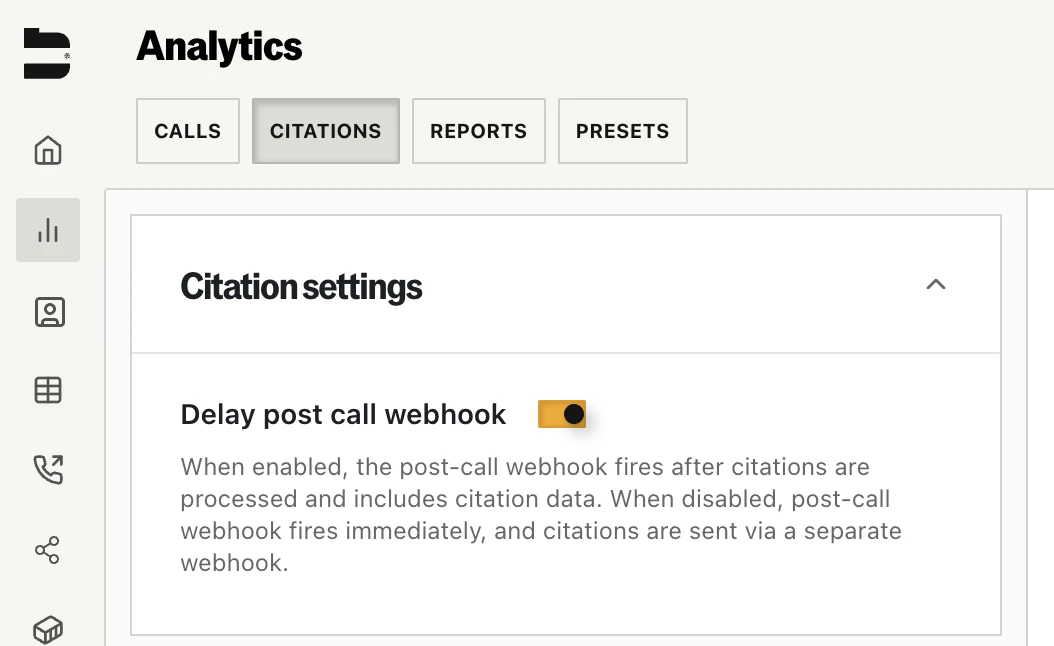 Delay post call webhook toggle in Citations Settings
