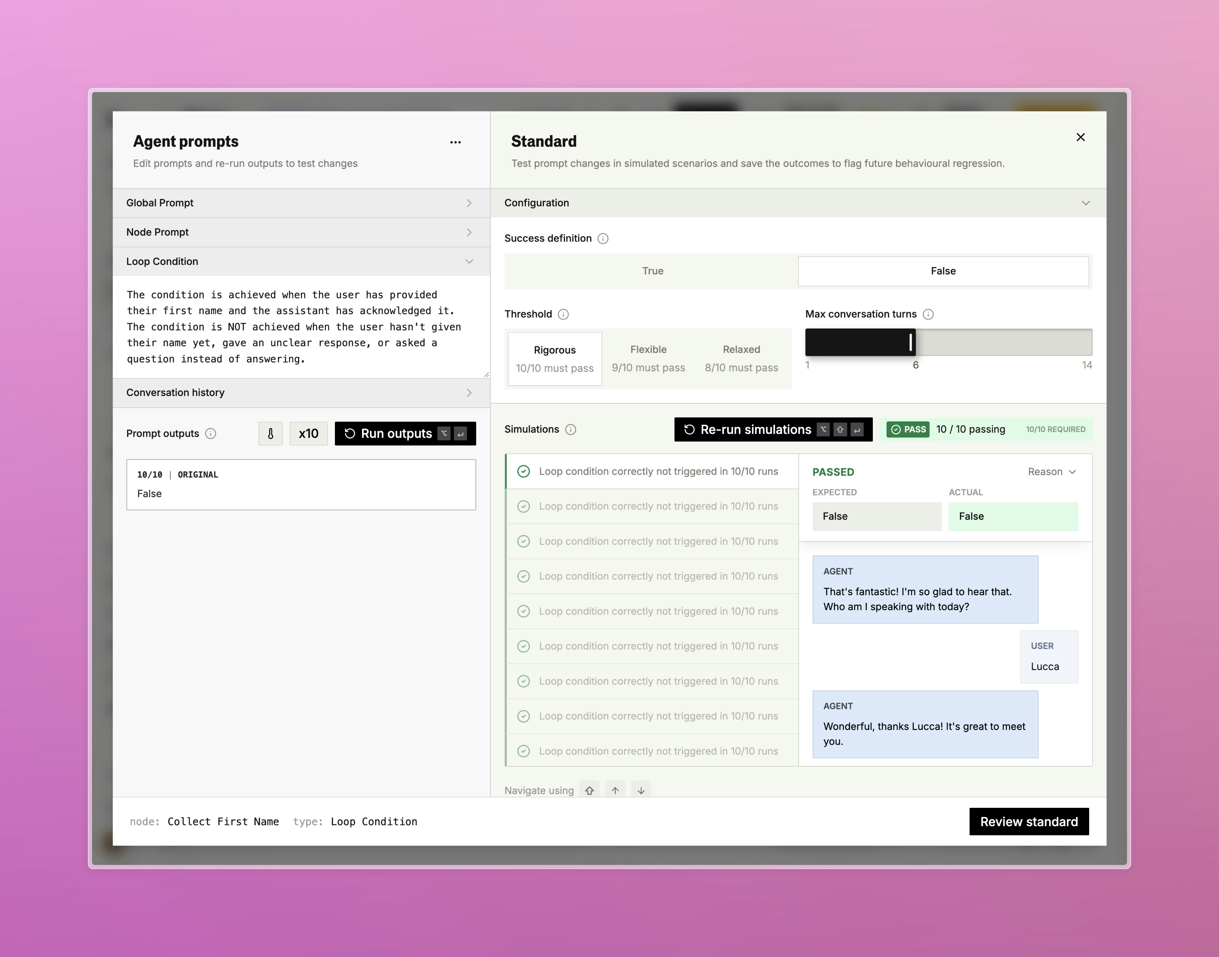 Loop condition standard showing True/False success definition with 10/10 passing results