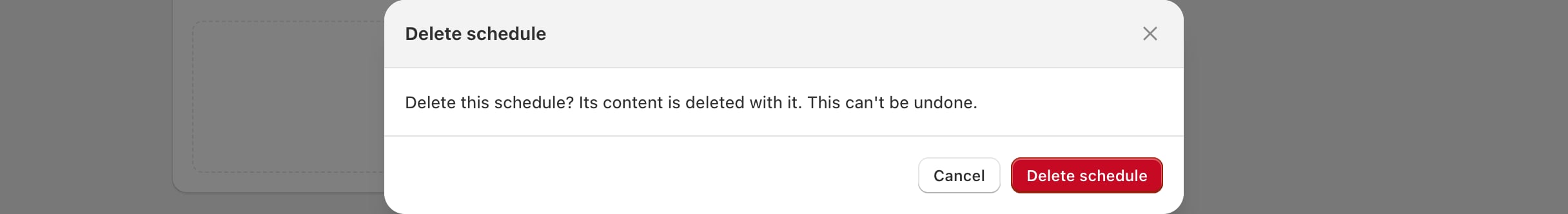 Delete schedule window: Delete this schedule? Its content is deleted with it. This can't be undone, with Cancel and Delete schedule buttons