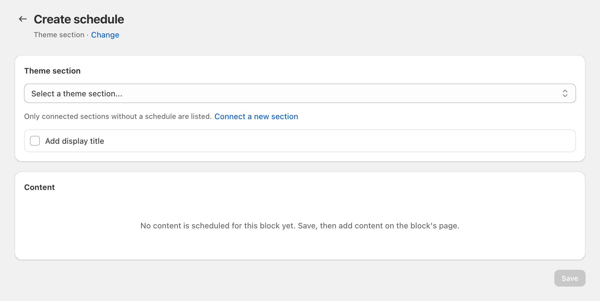 Create schedule > Theme section: the theme section picker with a section chosen, its Connected badge, and the Save button