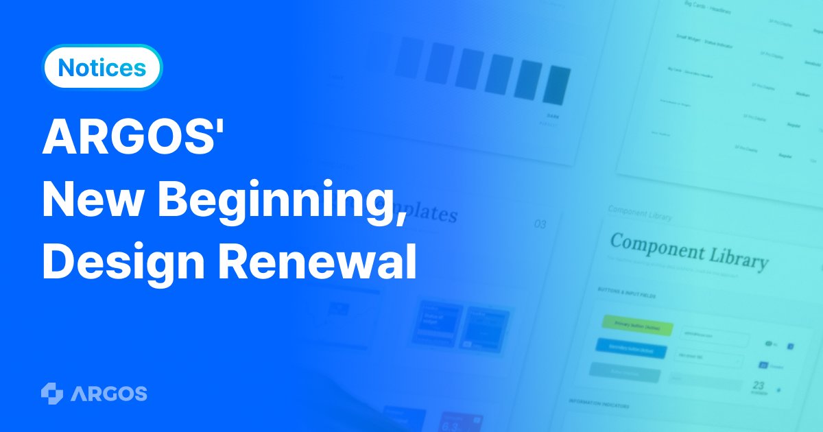 ARGOS' New Beginning, Design Renewal