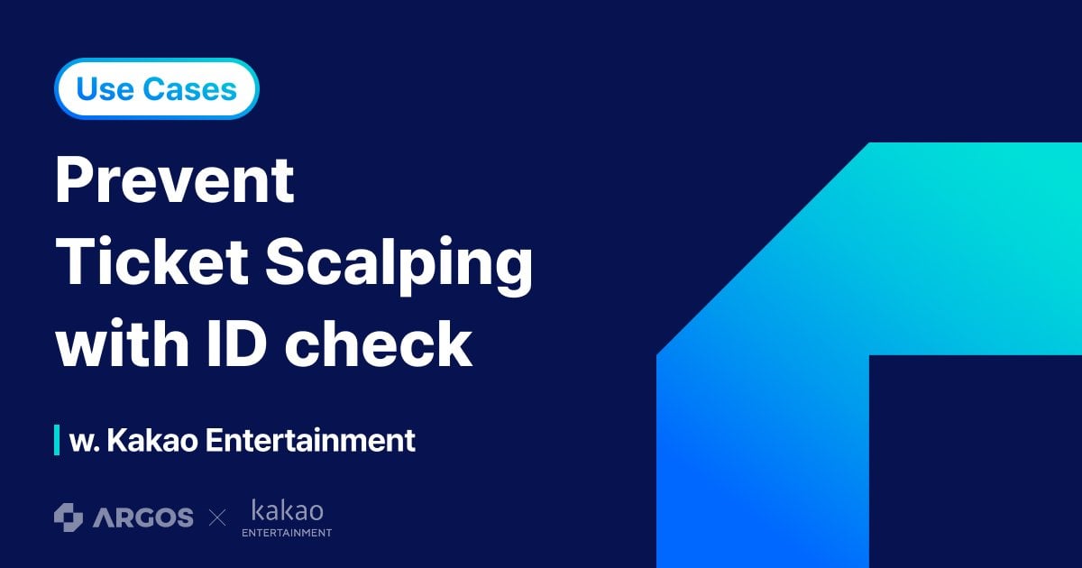ARGOS Identity Partners with Kakao Entertainment to Prevent Ticket Scalping and Fraud with AI-Powered Identity Verification