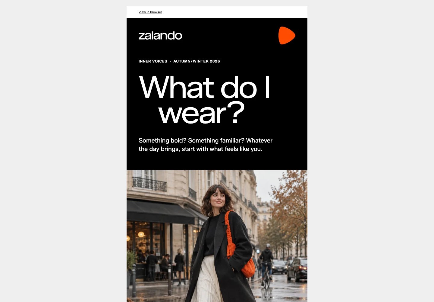 Zalando email concept with the headline What do I wear?, bold black-and-white typography, and a street-style image featuring an orange shoulder bag