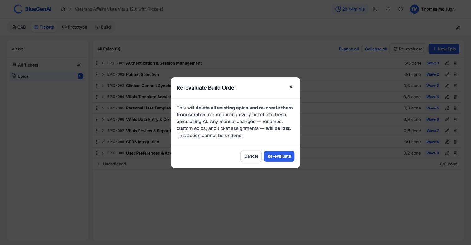 The Re-evaluate Build Order confirmation dialog warning that all existing epics will be deleted and re-created from scratch, that manual changes including renames, custom epics and ticket assignments will be lost, and that the action cannot be undone.