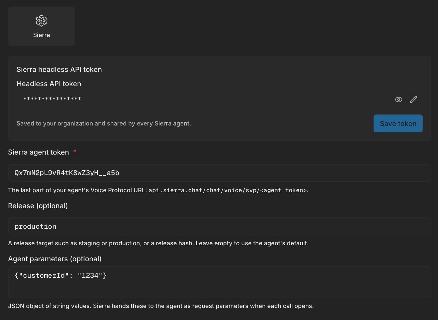 The Sierra connection fields with a saved headless API token, an agent token, a release, and agent parameters