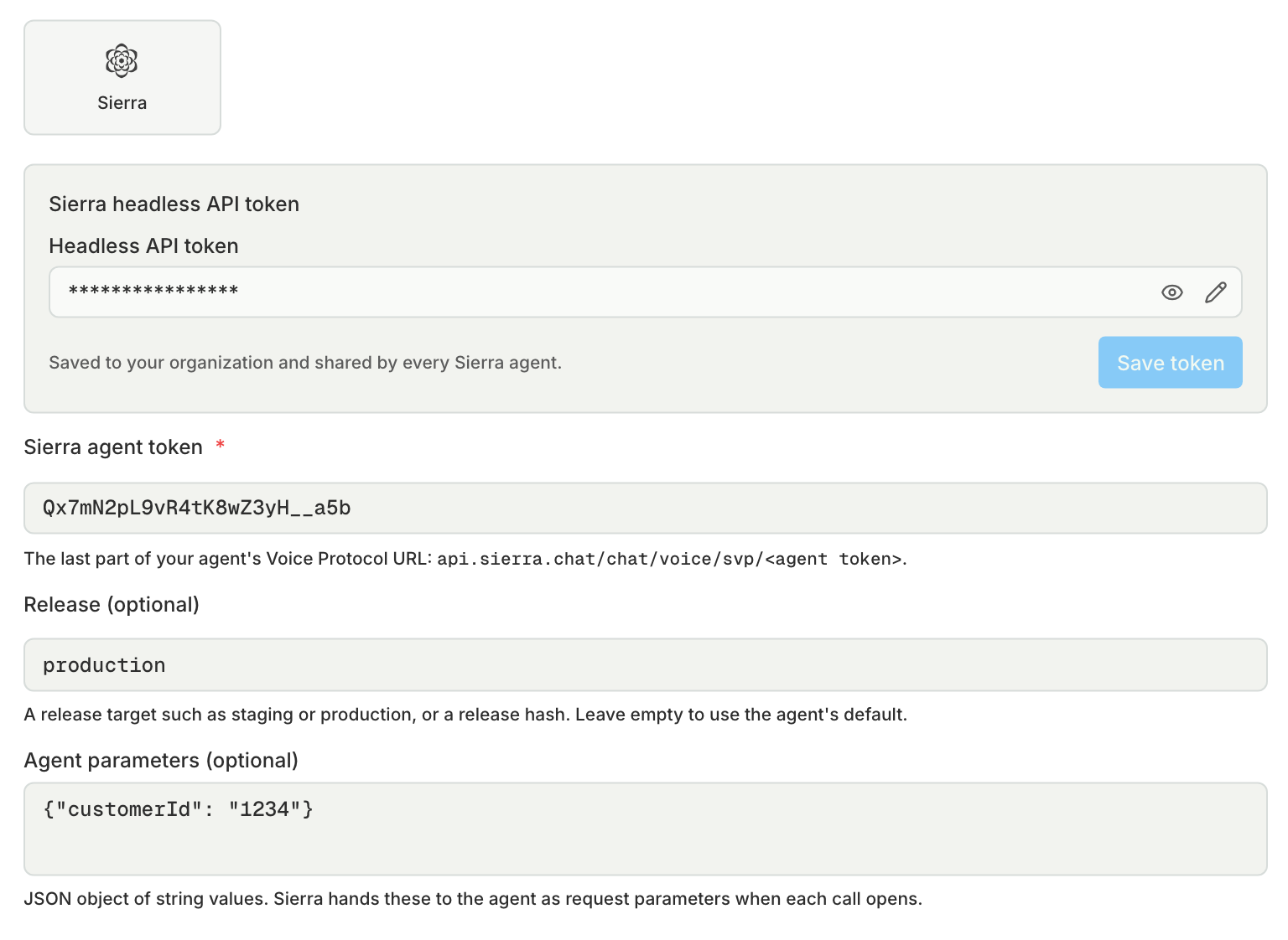 The Sierra connection fields with a saved headless API token, an agent token, a release, and agent parameters