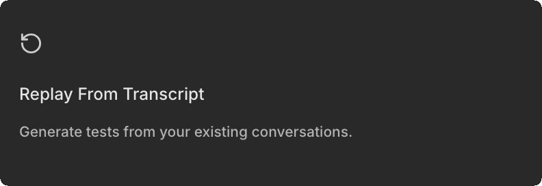 Replay From Transcript card in the Create Simulation type picker
