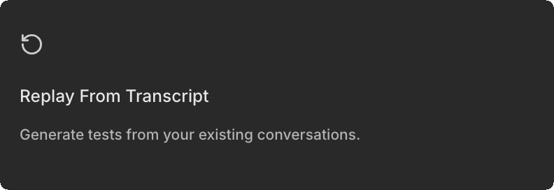 Replay From Transcript card in the Create Simulation type picker