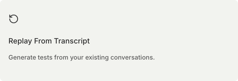 Replay From Transcript card in the Create Simulation type picker