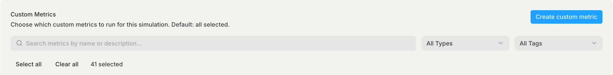 The Custom Metric Settings tab of the Create Simulation dialog, with the Select all and Clear all buttons and the count of selected metrics