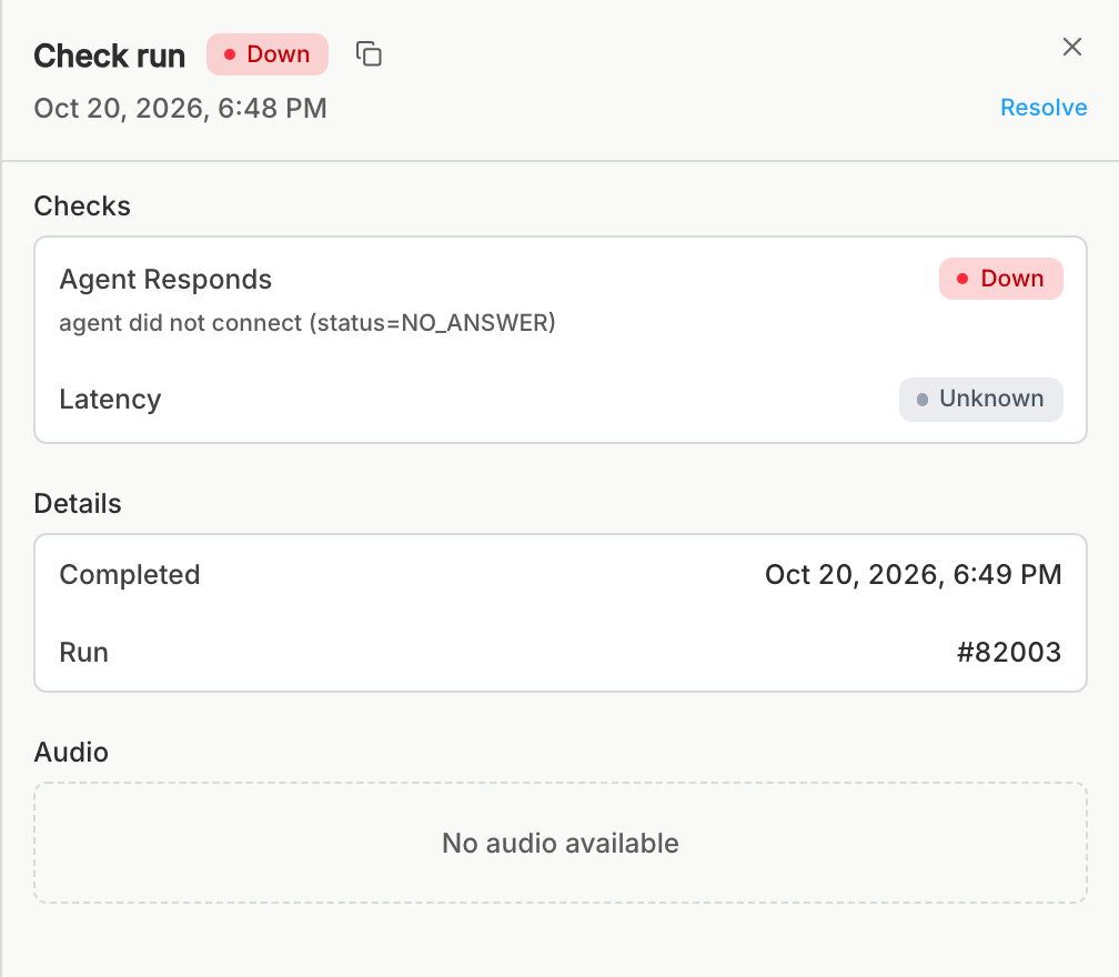 A Down check run with Agent Responds marked Down because the agent did not connect, Latency marked Unknown, and the run's completion time