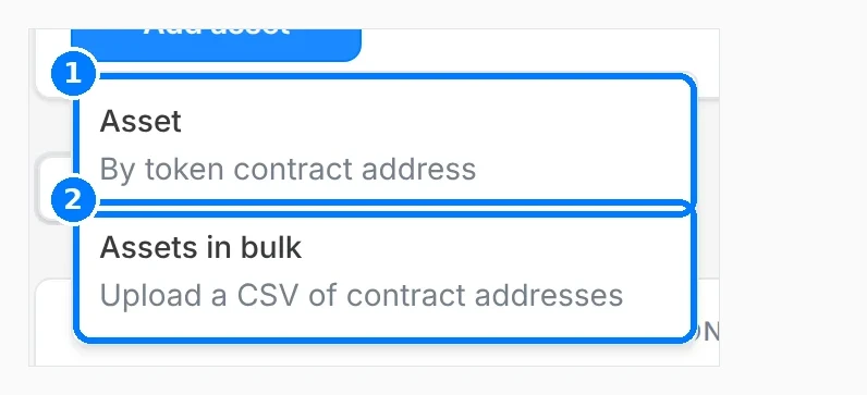 Phone-sized close-up of the numbered callouts. Add asset menu with Asset, by token contract address, and Assets in bulk, upload a CSV of contract addresses