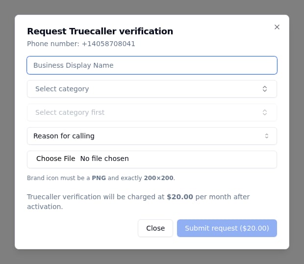 Request Truecaller verification modal showing Business Display Name, category, sub-category and reason for calling fields, brand icon upload, a note that verification is charged at $20.00 per month after activation, and a Submit request ($20.00) button
