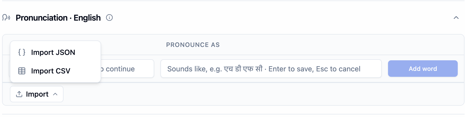 Pronunciation · English section with the Import menu open, showing Import JSON and Import CSV