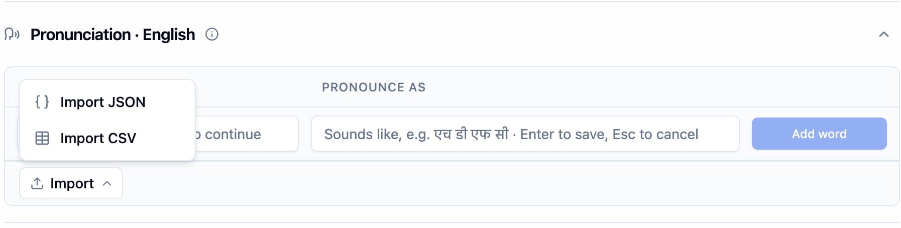 Pronunciation · English section with the Import menu open, showing Import JSON and Import CSV
