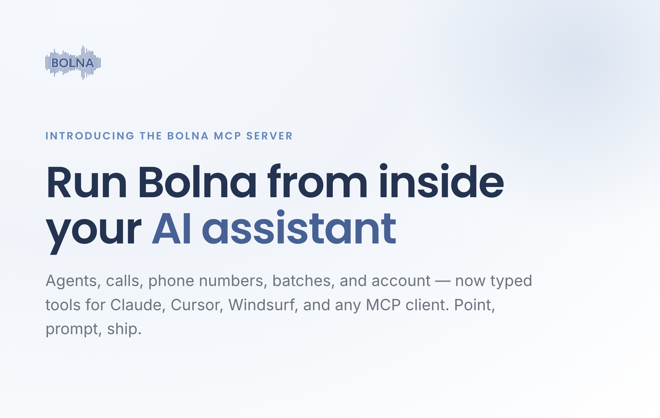 Introducing the Bolna MCP Server — run Bolna from inside your AI assistant